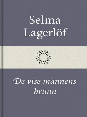 cover image of De vise männens brunn